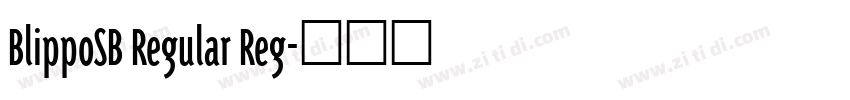 BlippoSB Regular Reg字体转换